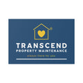 Transcend Property Maintenance Lawn Sign