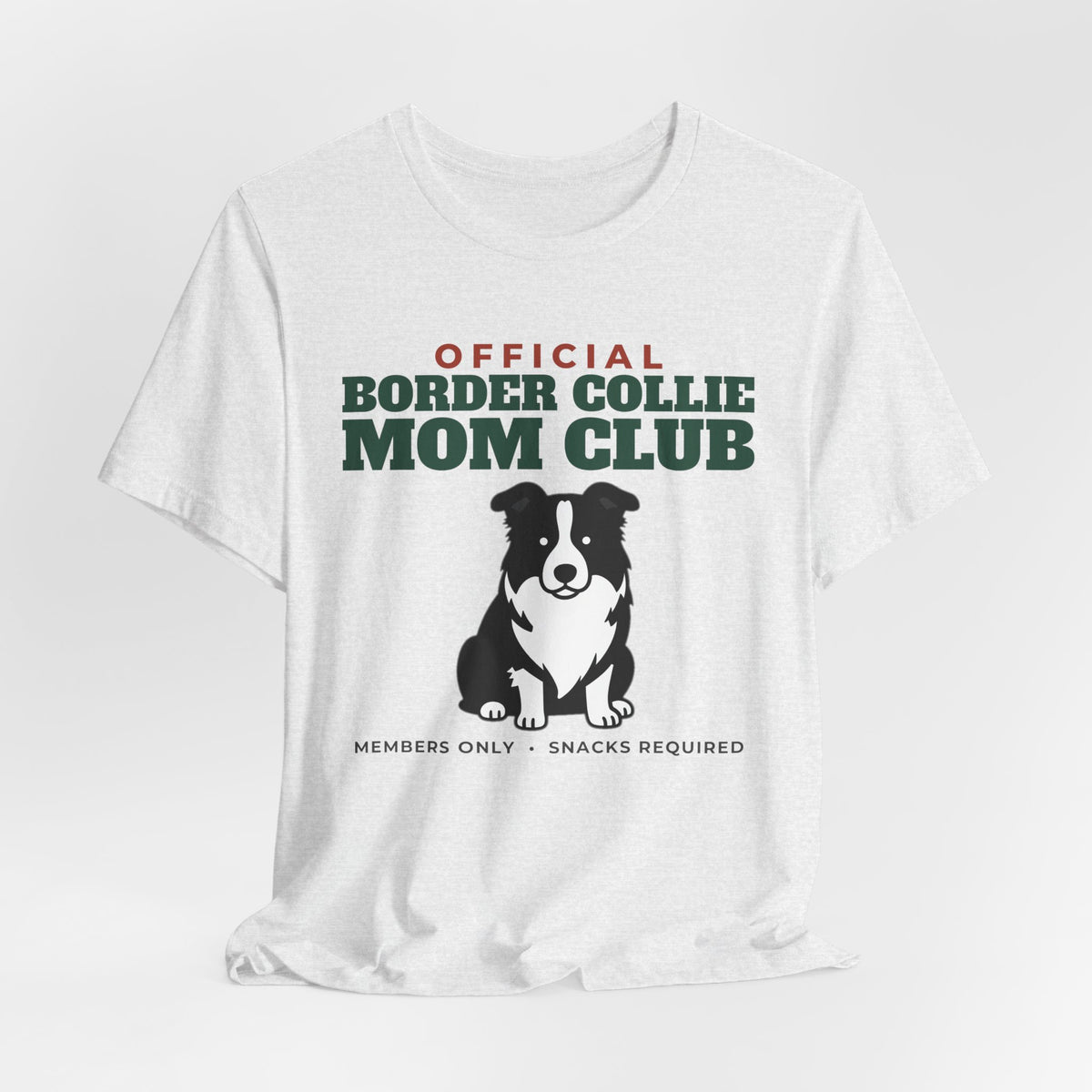 Official Border Collie Mom Club Tee | Border Collie Mom Gift