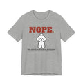 Nope. Funny Poodle Tee | Poodle Lover Gift