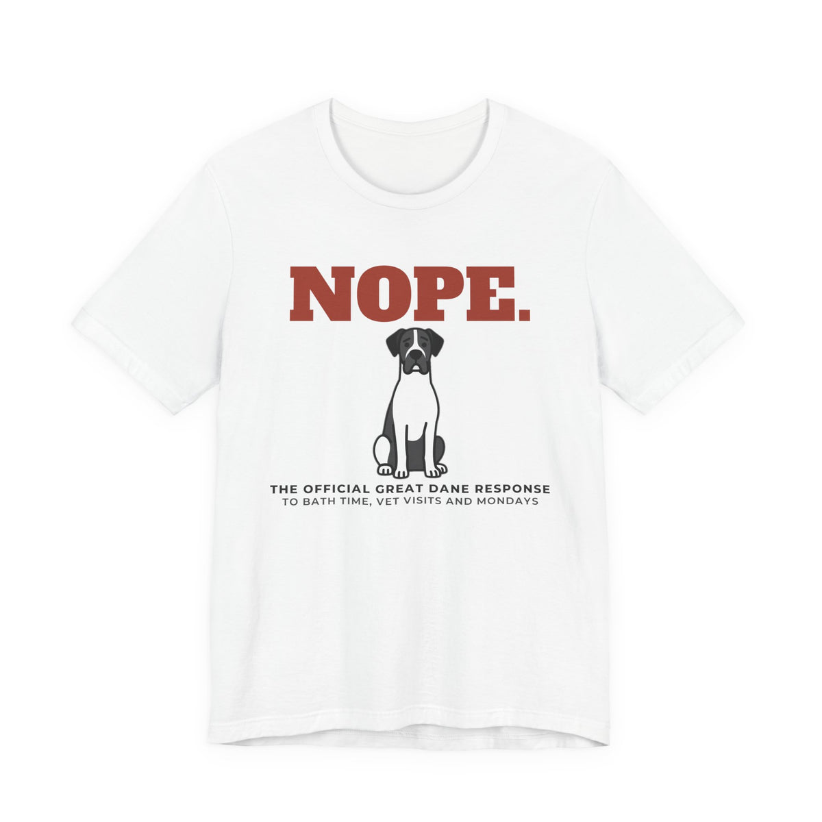Nope. Funny Great Dane Tee | Great Dane Lover Gift