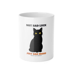 Not Bad Luck, Just a Bad Mood Black Cat Mug | Black Cat Gift