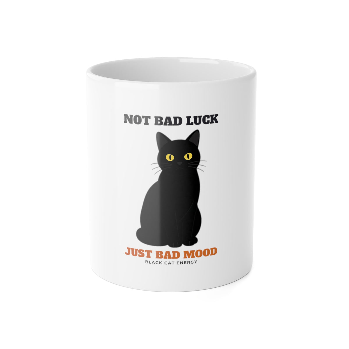 Not Bad Luck, Just a Bad Mood Black Cat Mug | Black Cat Gift