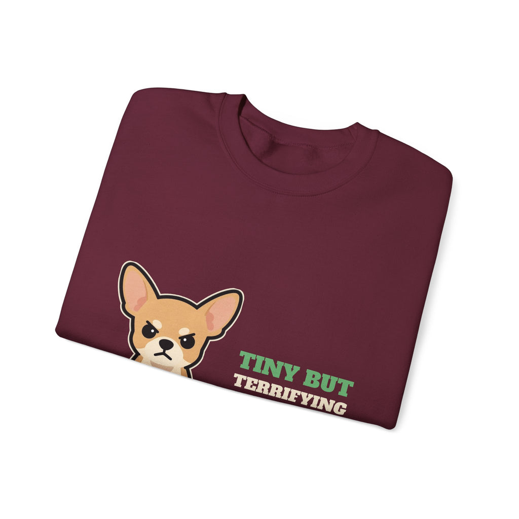 Tiny But Terrifying Chihuahua Crewneck Sweatshirt | Chihuahua Gift