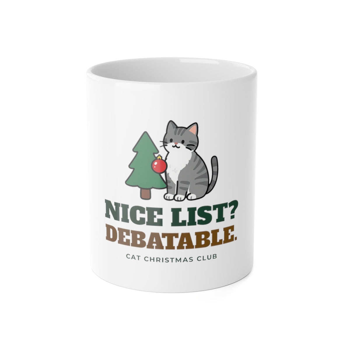Nice List? Debatable Cat Christmas Mug