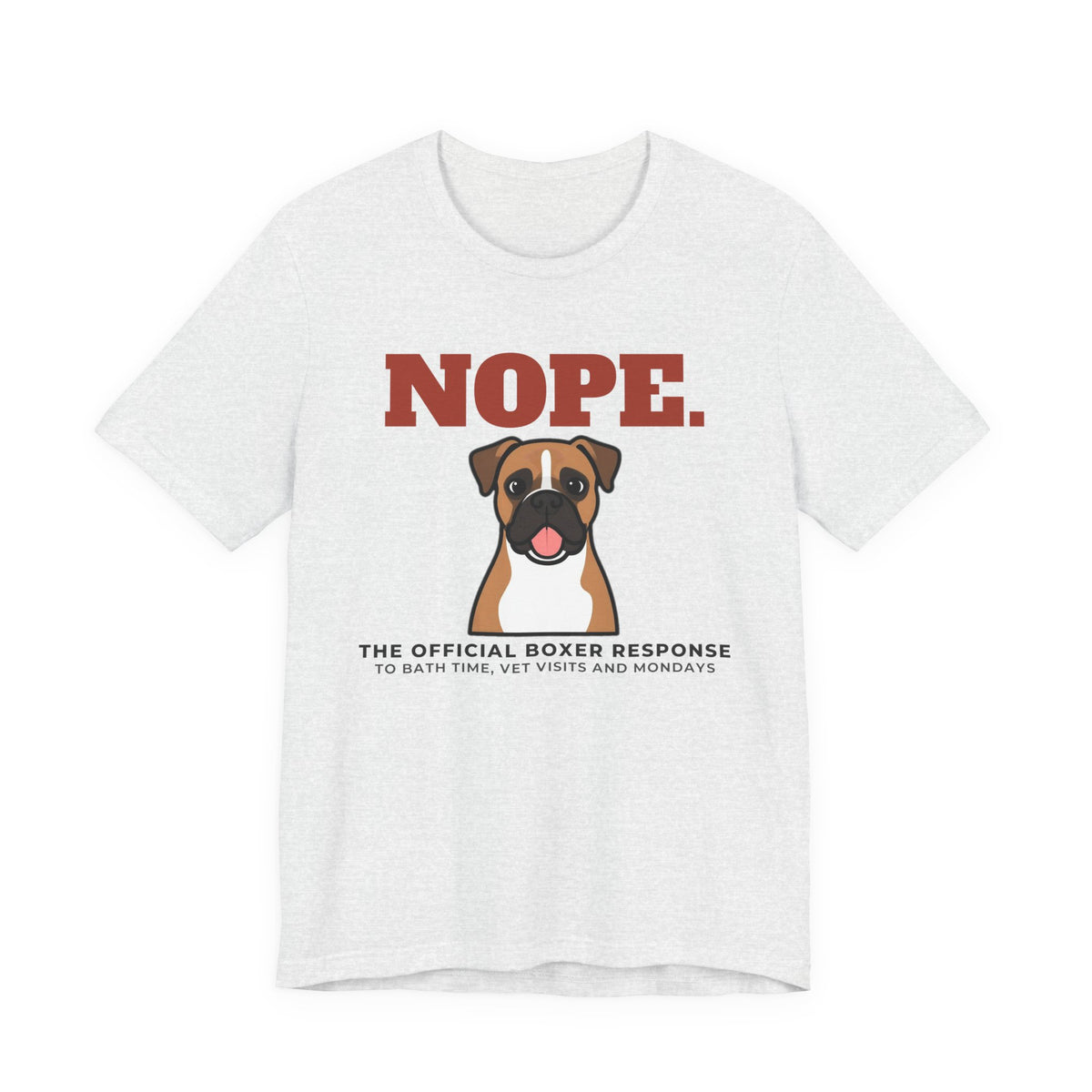 Nope. Funny Boxer Tee | Boxer Lover Gift