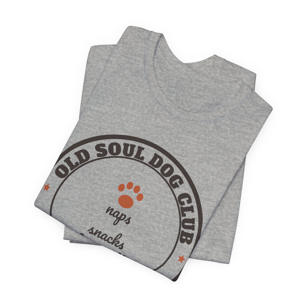 Senior Dog Shirt - Old Soul Dog Club Tee | Senior Dog Gift