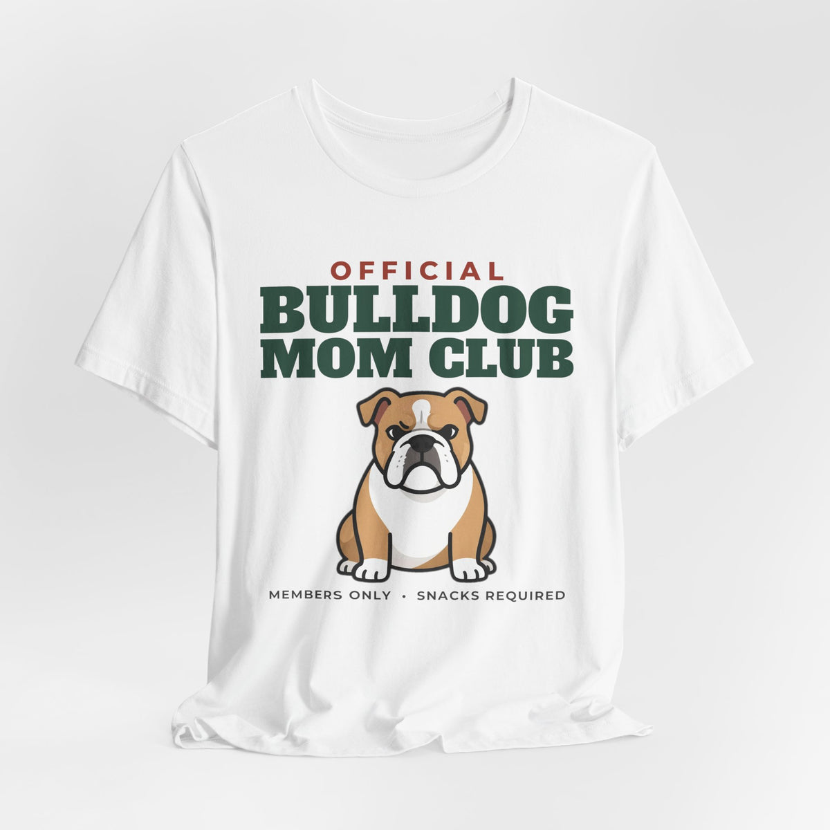 Official Bulldog Mom Club Tee | Bulldog Mom Gift