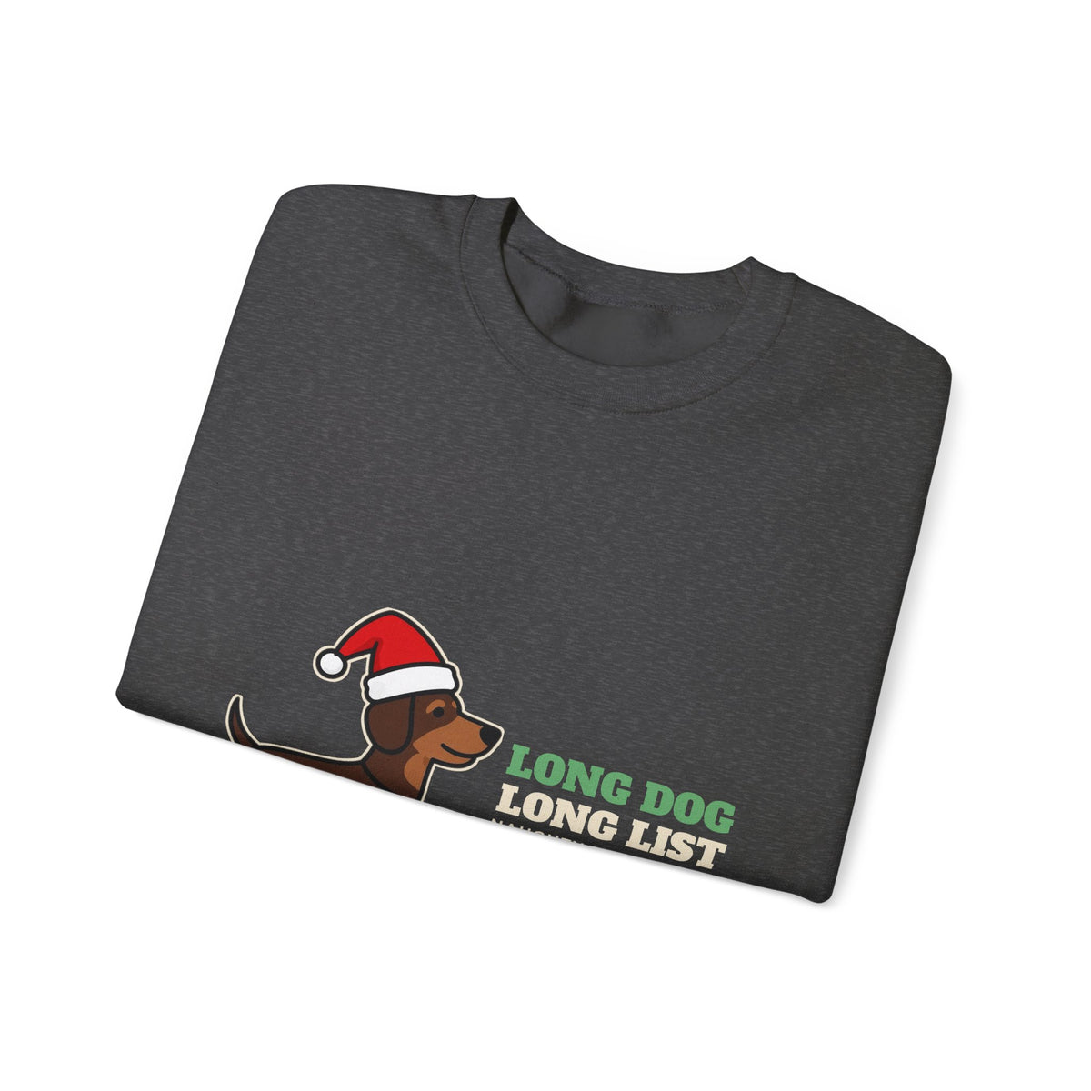 Long Dog, Long List Dachshund Christmas Crewneck Sweatshirt | Dachshund Gift