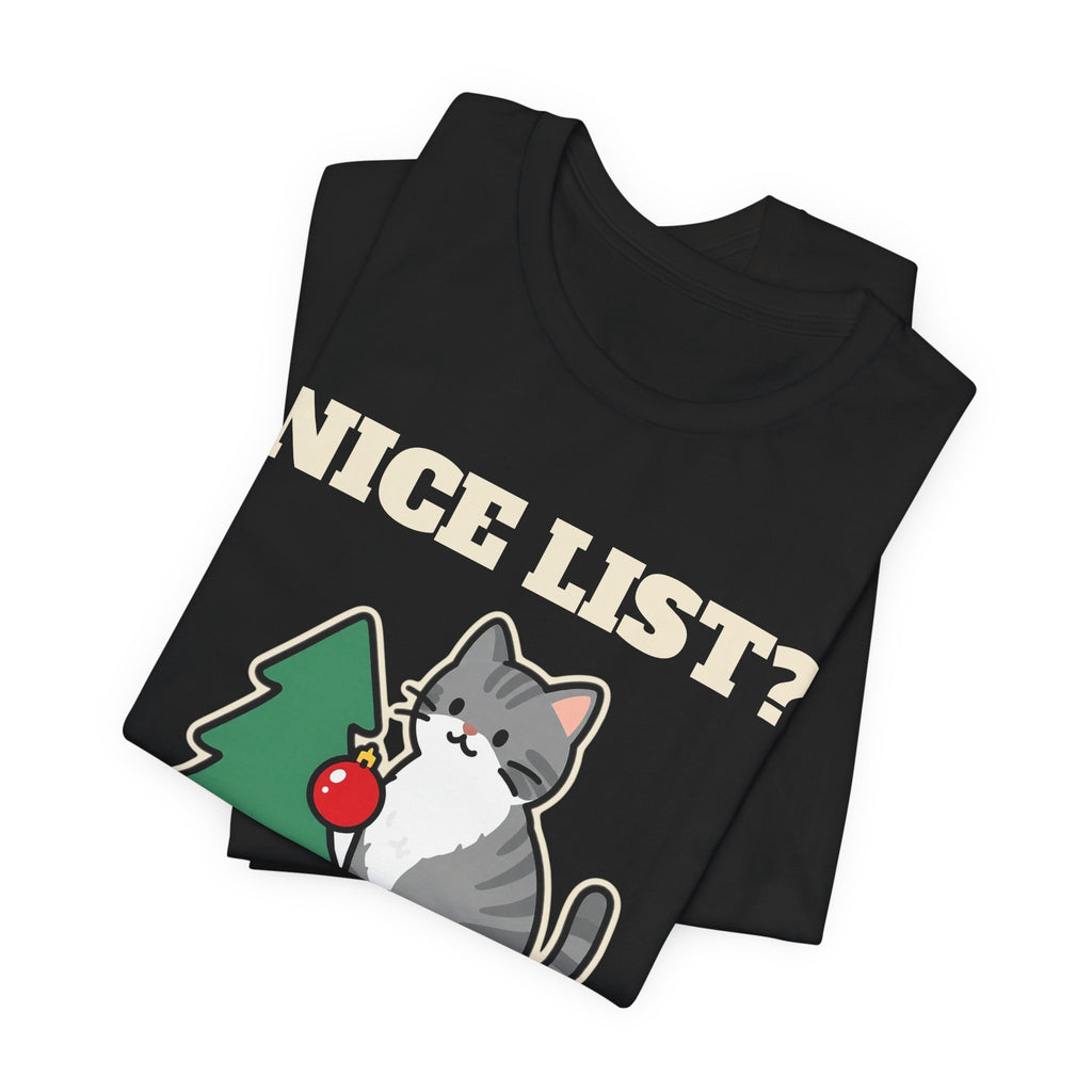 Nice List? Debatable Cat Christmas Tee