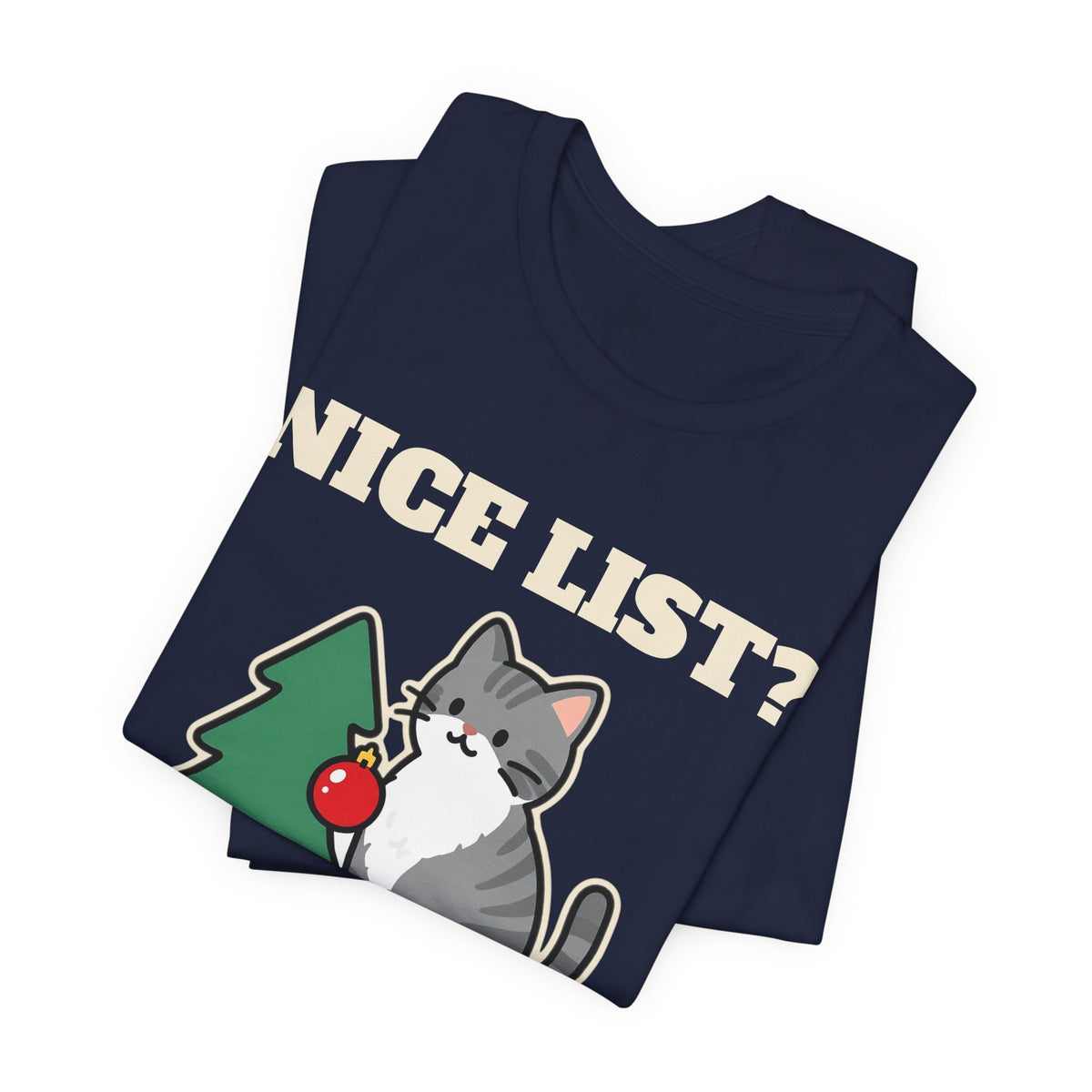 Nice List? Debatable Cat Christmas Tee