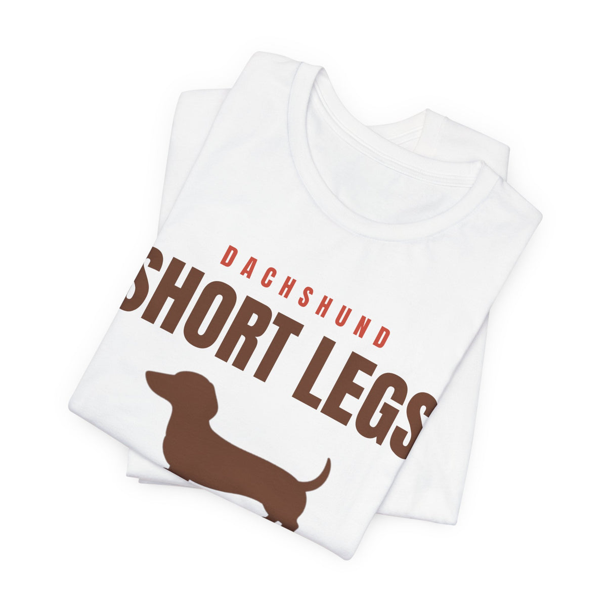 Dachshund Shirt - Short Legs, Big Opinions Tee | Doxie Mom Gift