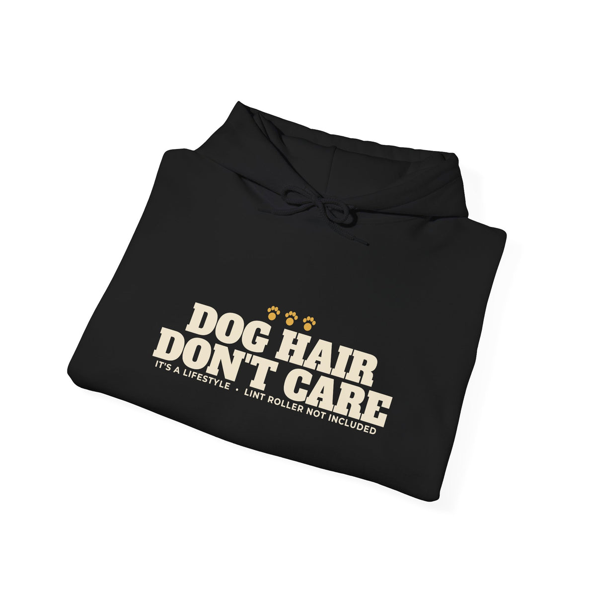 Dog Hair, Don't Care Hoodie | Funny Dog Mom Gift