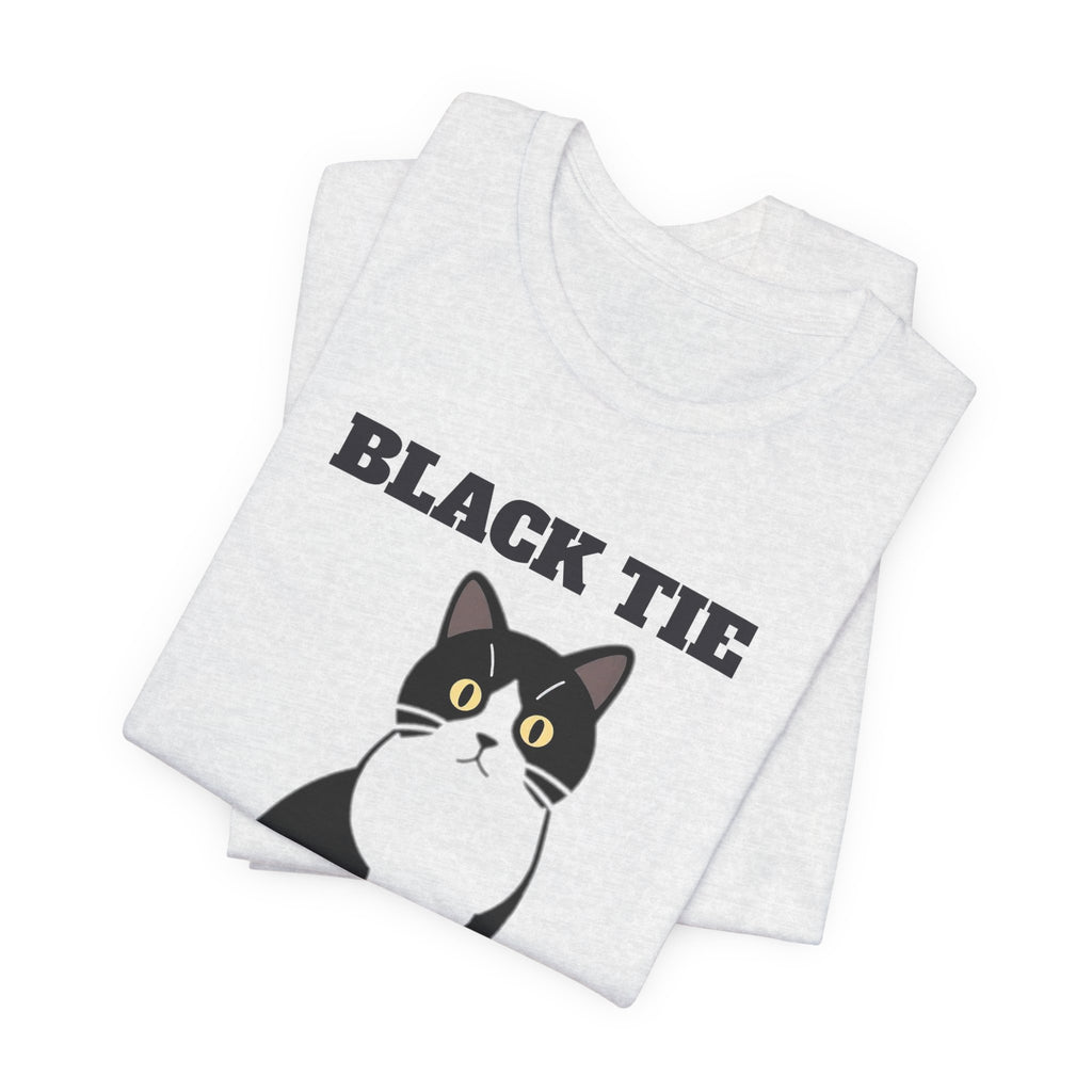 Black Tie Every Day Tuxedo Cat Tee | Tuxedo Cat Gift
