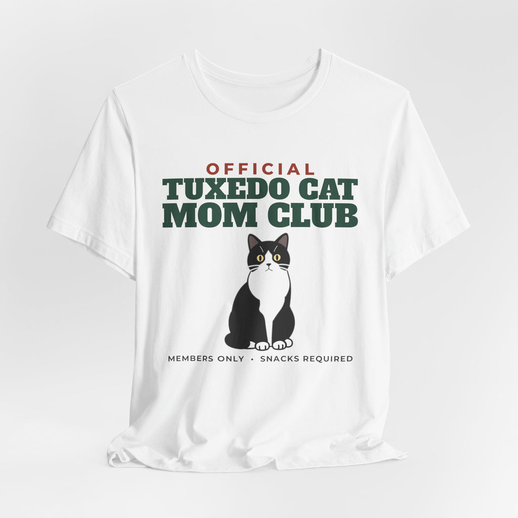 Official Tuxedo Cat Mom Club Tee | Tuxedo Cat Mom Gift