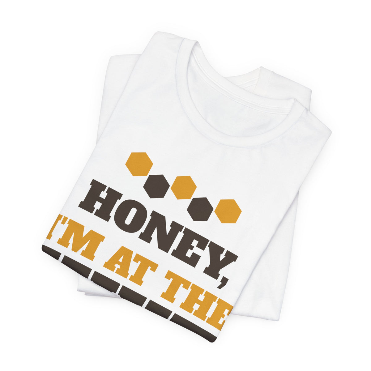 Funny Beekeeper Shirt - Honey, I'm at the Hive Tee | Beekeeper Gift