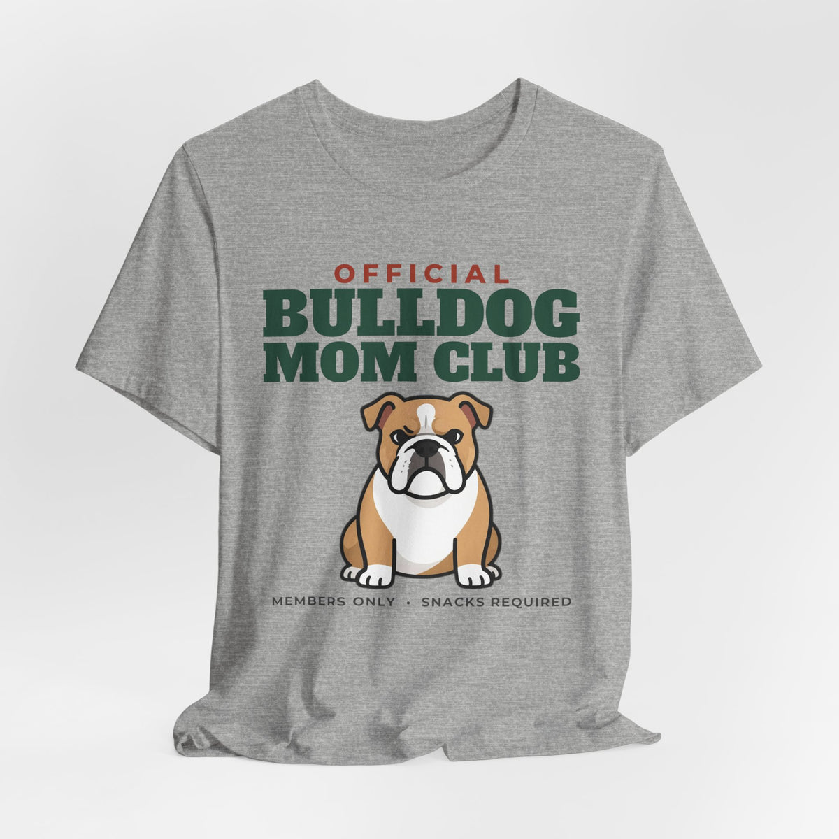 Official Bulldog Mom Club Tee | Bulldog Mom Gift
