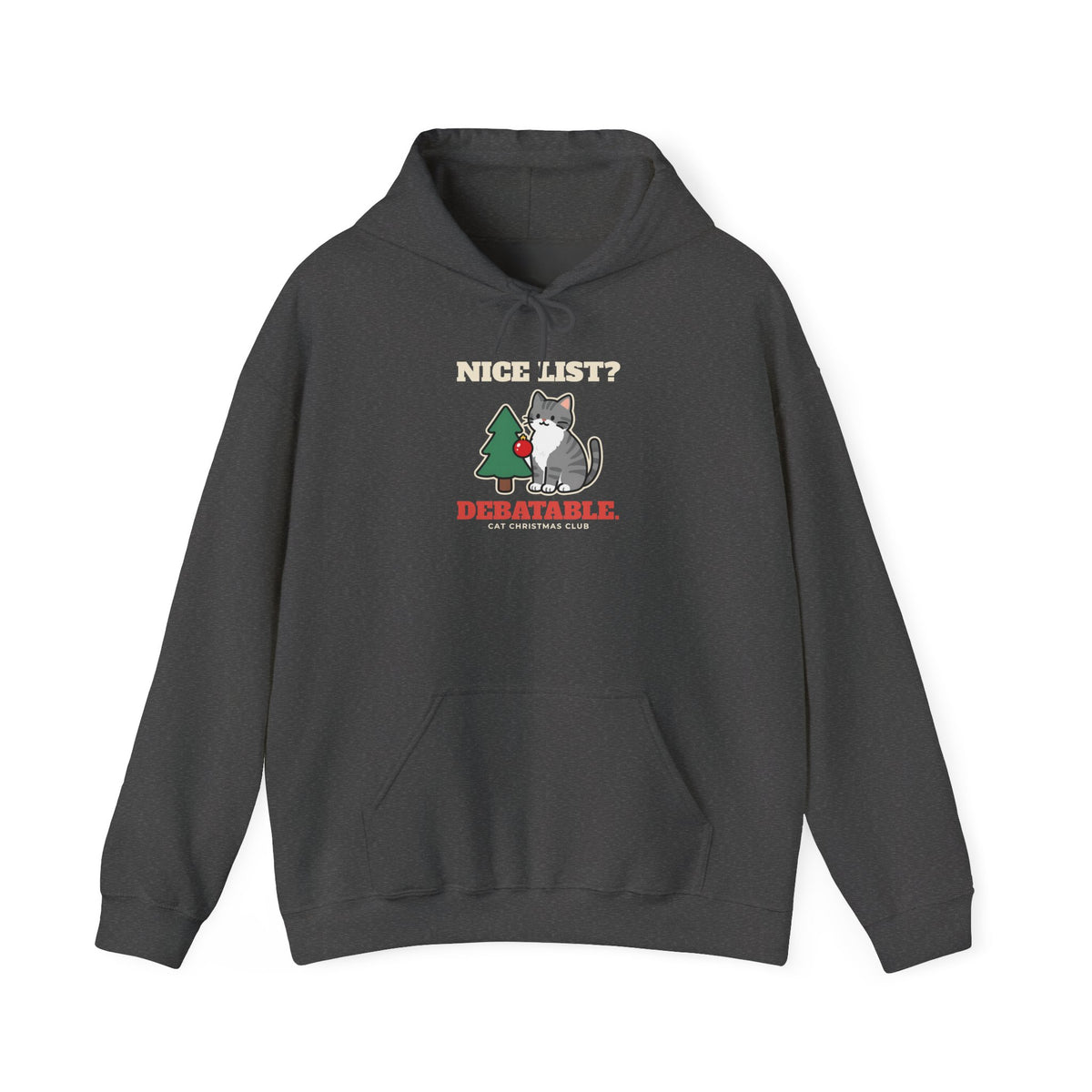 Nice List? Debatable Cat Christmas Hoodie