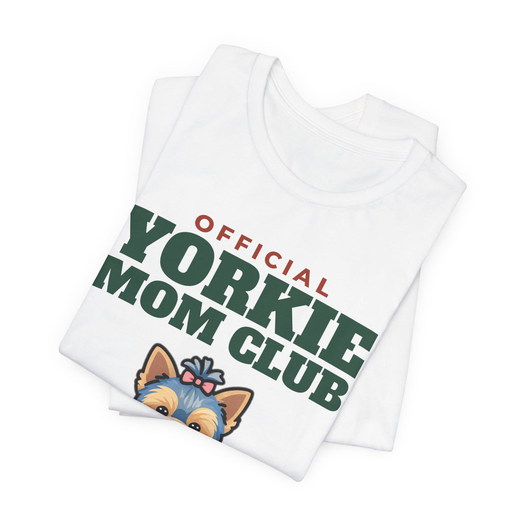 Official Yorkie Mom Club Tee | Yorkie Mom Gift