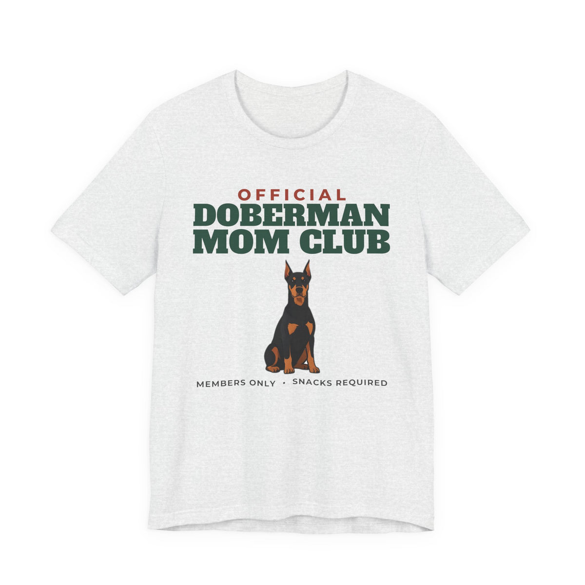 Official Doberman Mom Club Tee | Doberman Mom Gift