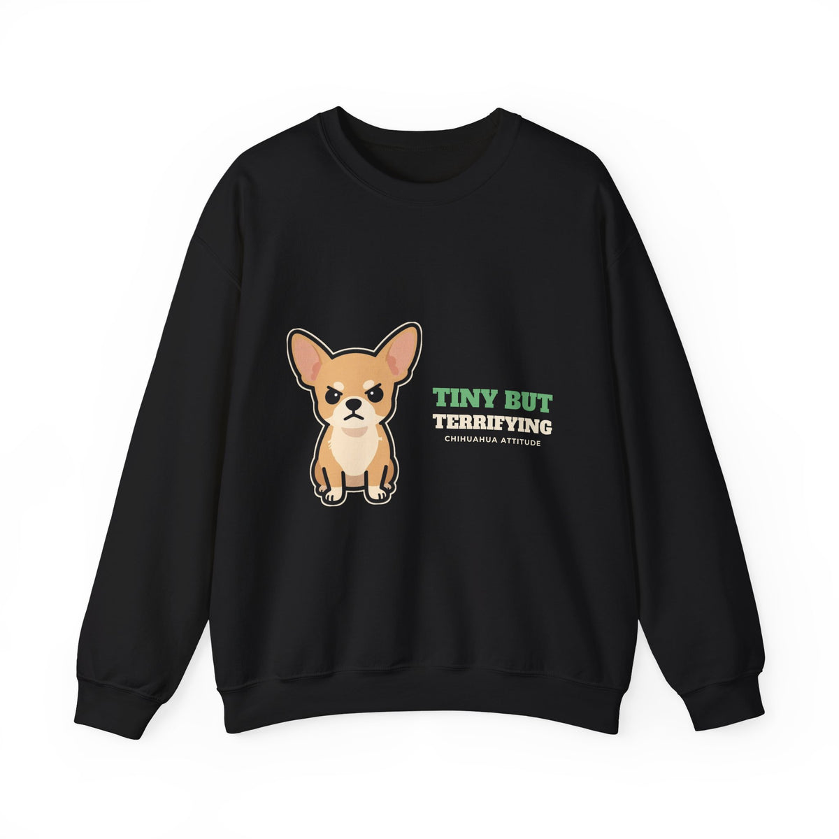 Tiny But Terrifying chihuahua crewneck sweatshirt by Passtime Goods