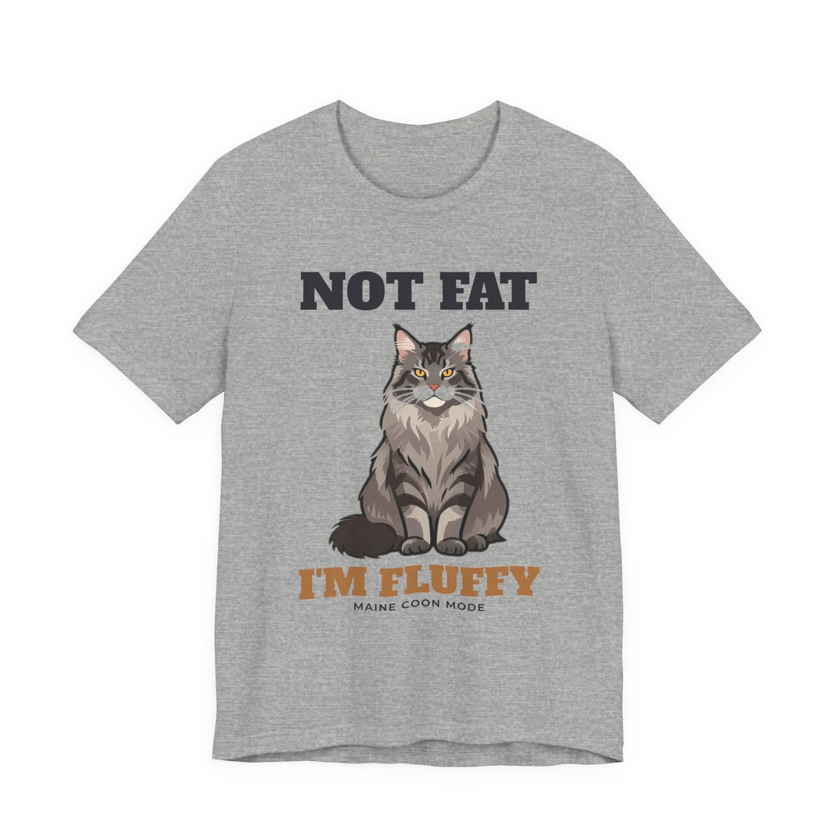 Not Fat, I'm Fluffy Maine Coon Tee | Maine Coon Gift