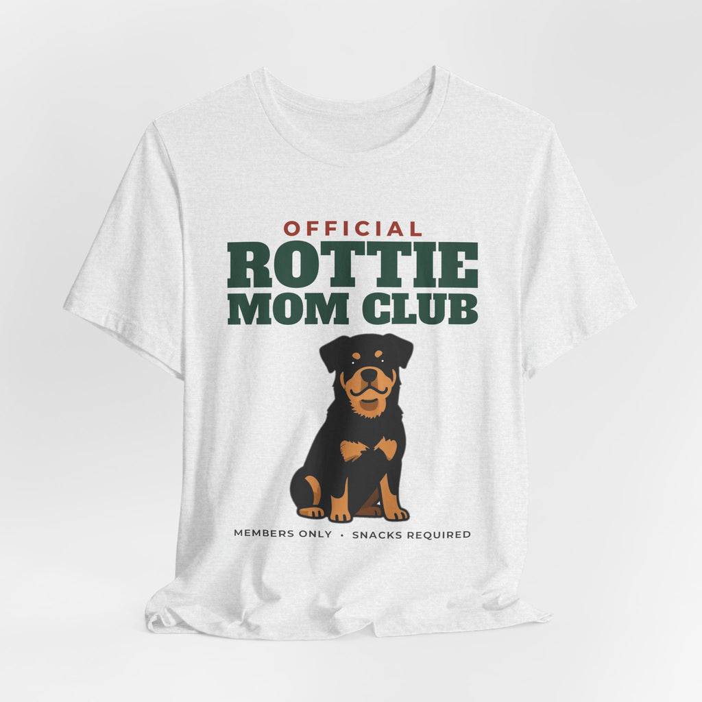 Official Rottweiler Mom Club Tee | Rottweiler Mom Gift