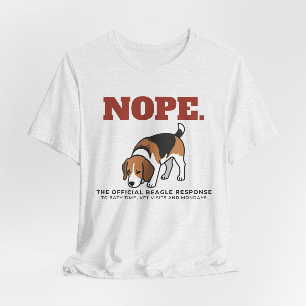 Nope. Funny Beagle Tee | Beagle Lover Gift