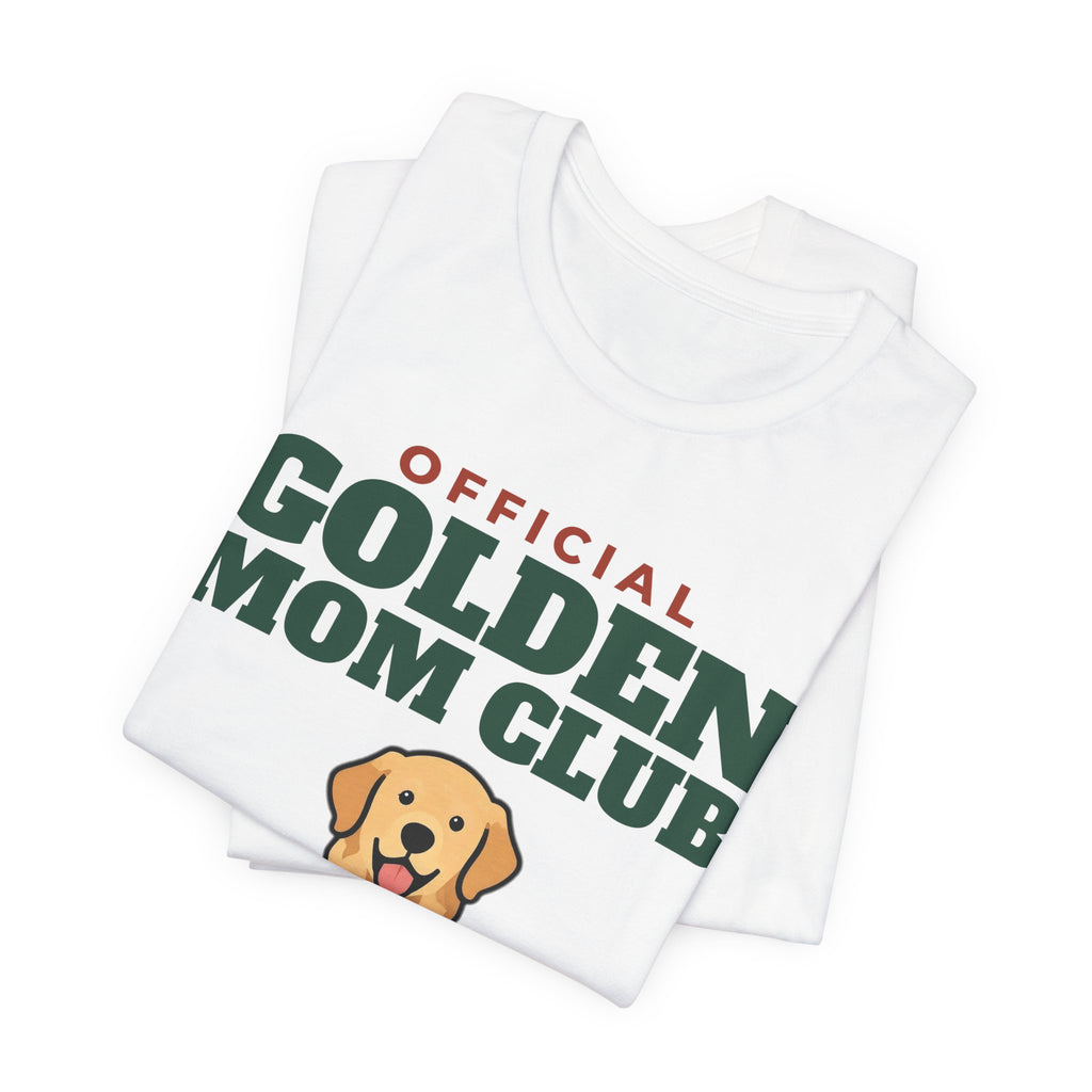 Official Golden Retriever Mom Club Tee | Golden Retriever Mom Gift