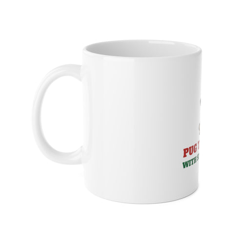 Pug the Halls Christmas pug mug - product photo 2, pug gift by Passtime Goods