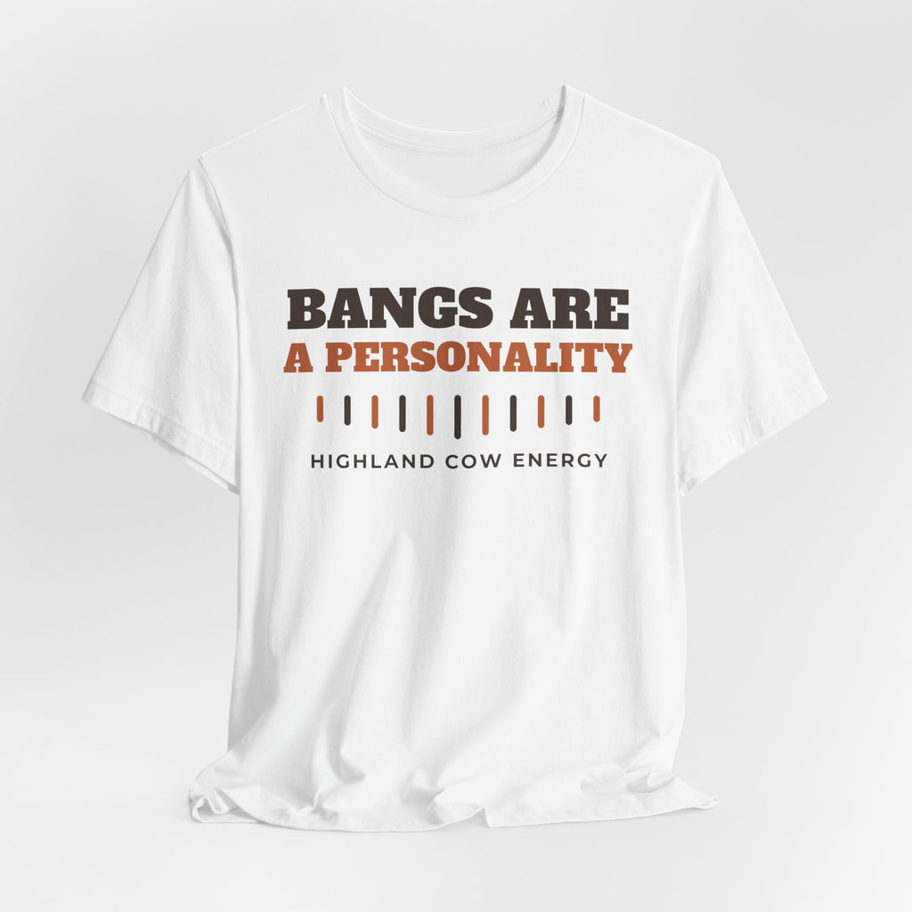 Highland Cow Shirt - Bangs Are a Personality Tee | Highland Cow Gift