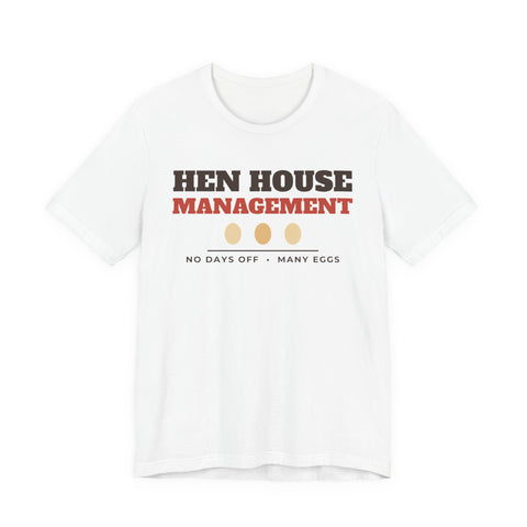 Chicken Mom Shirt - Hen House Management Tee - original t-shirt design by Pastime Goods