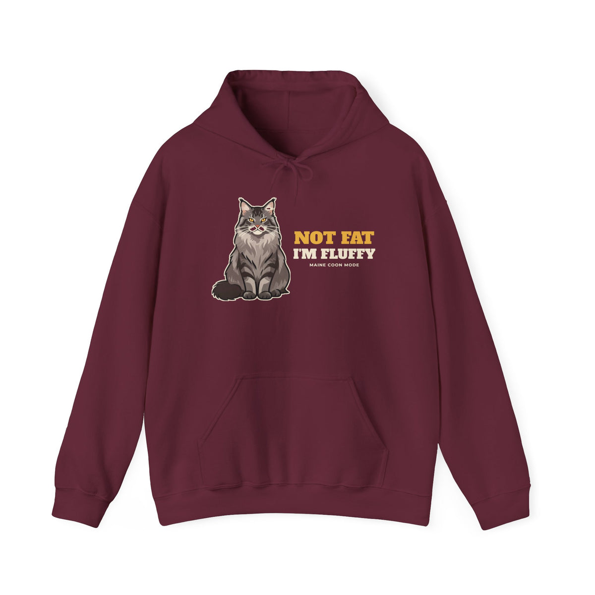 Not Fat, I'm Fluffy Maine Coon Hoodie | Maine Coon Gift