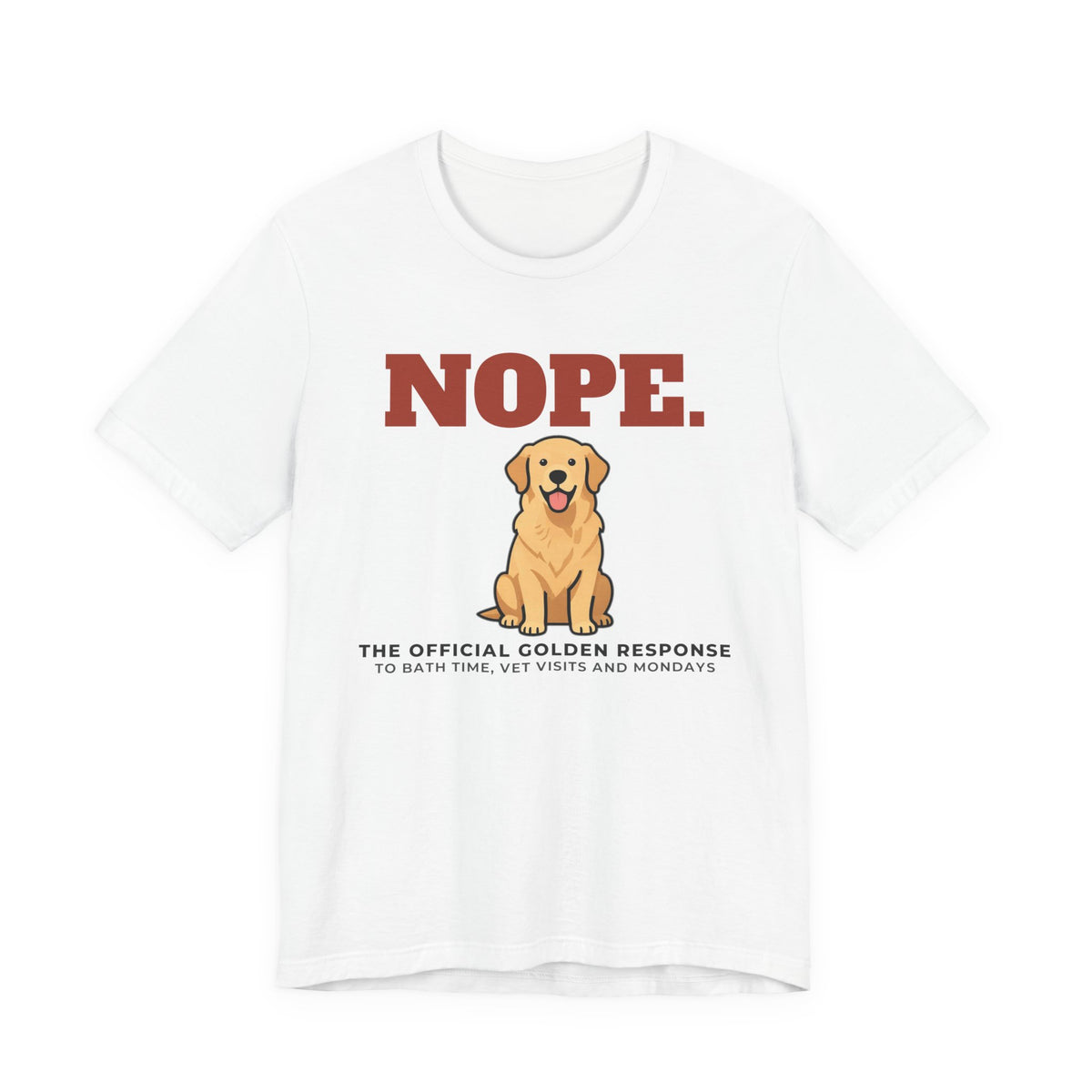 Nope. Funny Golden Retriever Tee | Golden Retriever Lover Gift