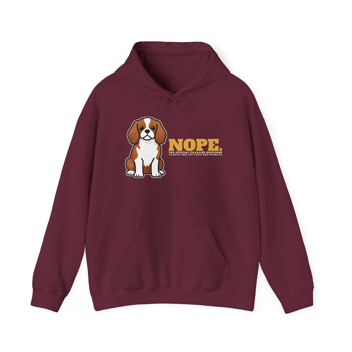 Nope. Funny Cavalier King Charles Hoodie | Cavalier King Charles Lover Gift