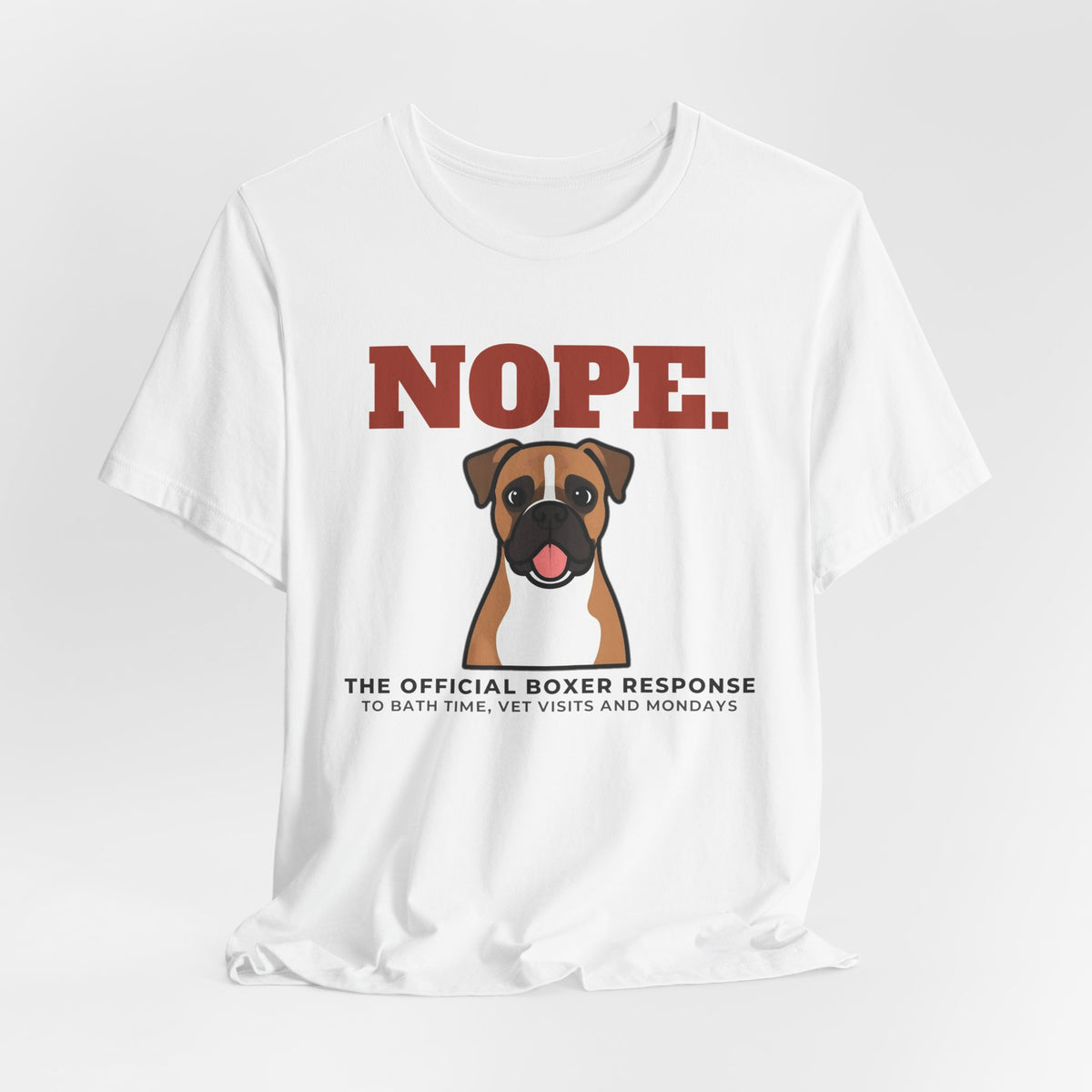 Nope. Funny Boxer Tee | Boxer Lover Gift