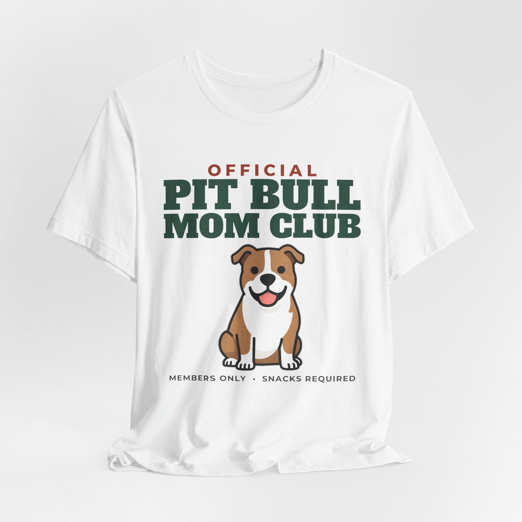 Official Pit Bull Mom Club Tee | Pit Bull Mom Gift