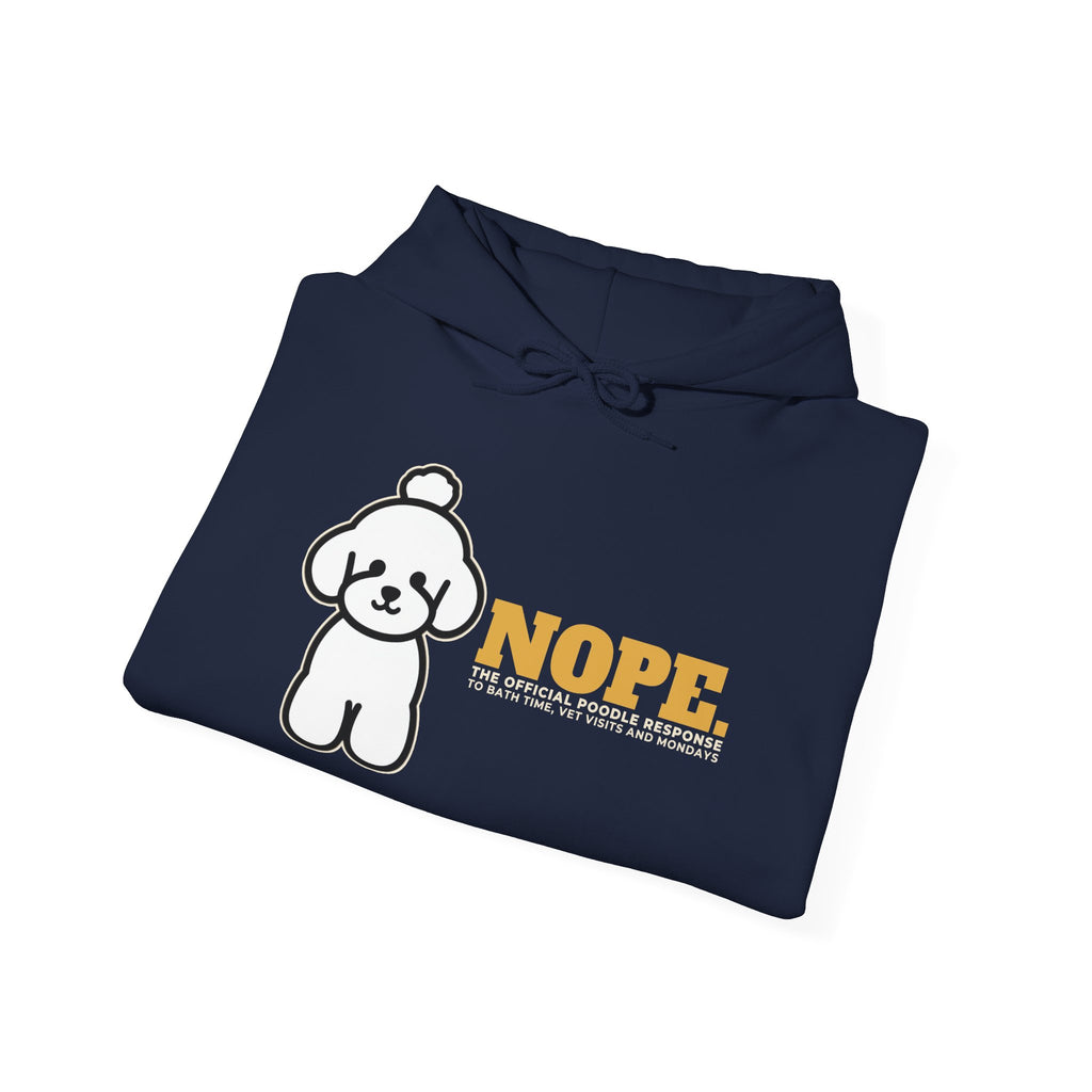 Nope. Funny Poodle Hoodie | Poodle Lover Gift