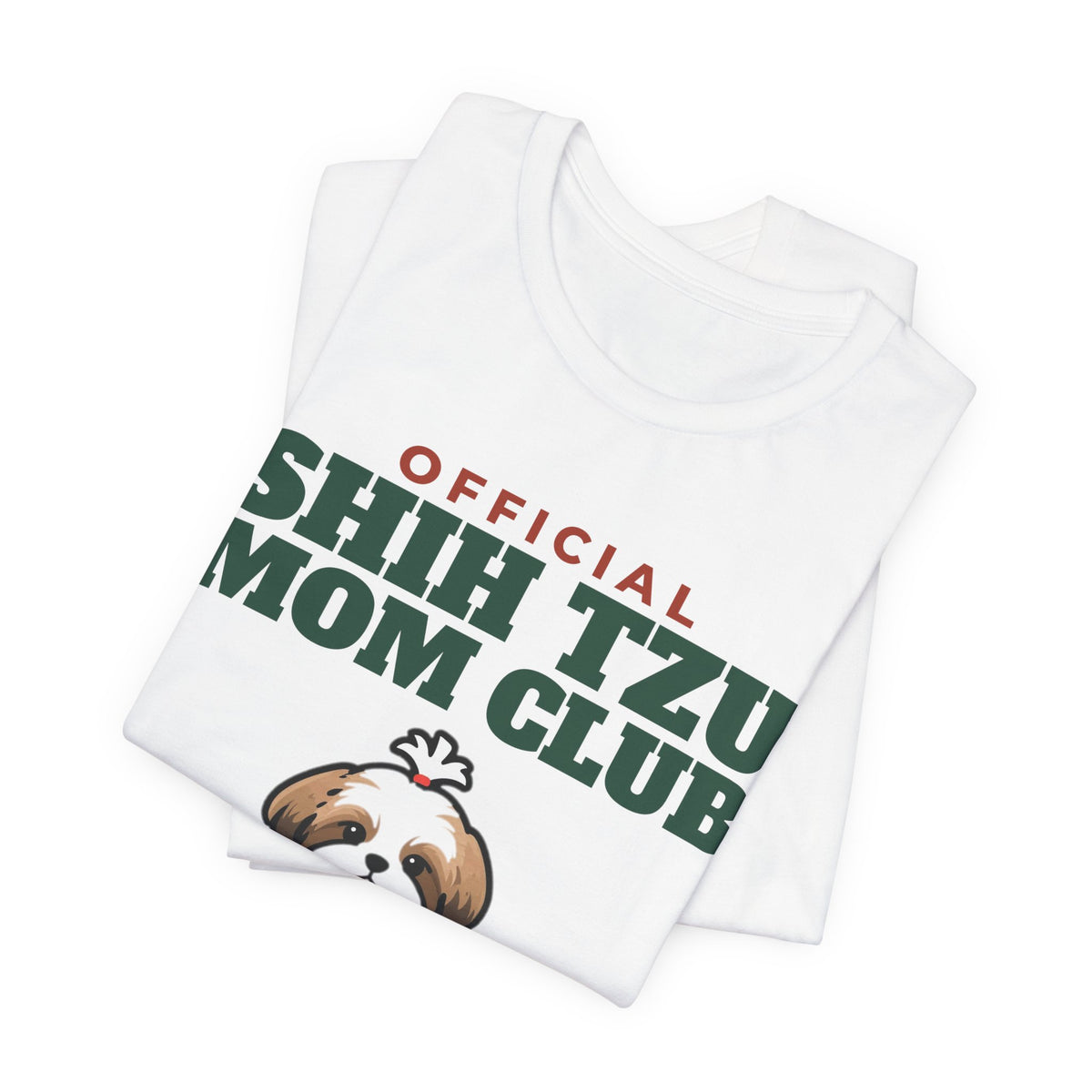 Official Shih Tzu Mom Club Tee | Shih Tzu Mom Gift