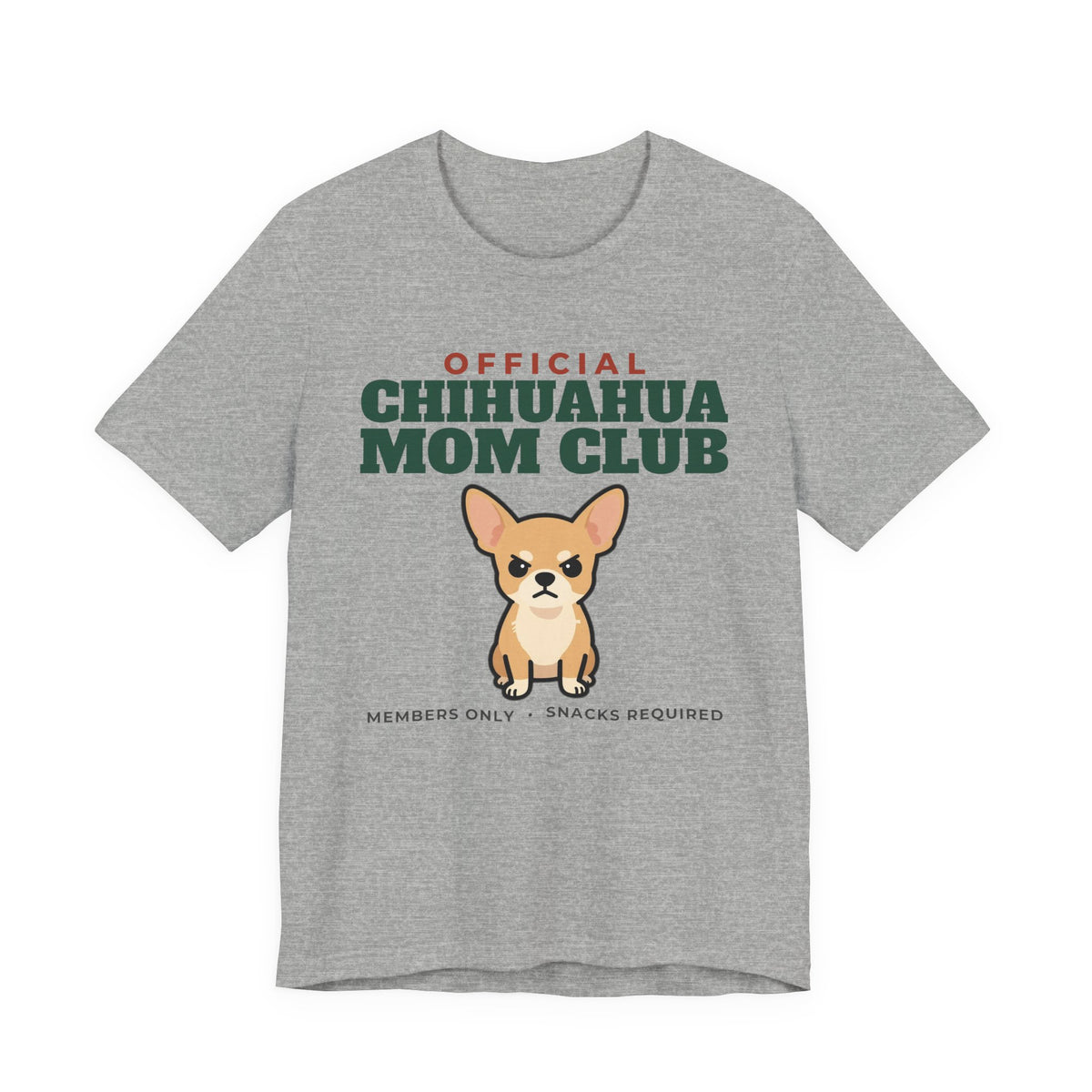 Official Chihuahua Mom Club Tee | Chihuahua Mom Gift