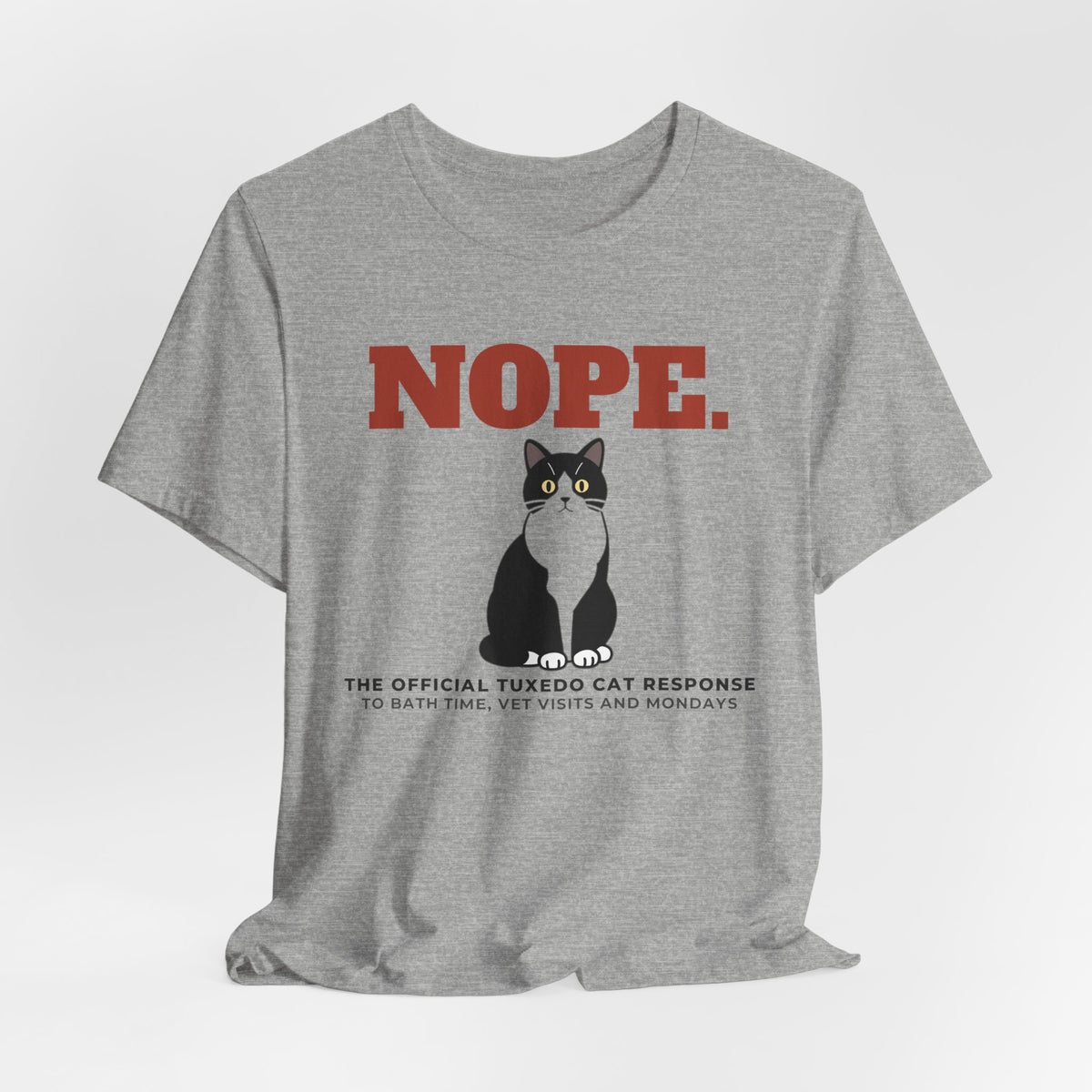 Nope. Funny Tuxedo Cat Tee | Tuxedo Cat Lover Gift