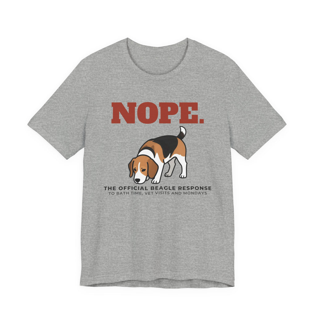Nope. Funny Beagle Tee | Beagle Lover Gift