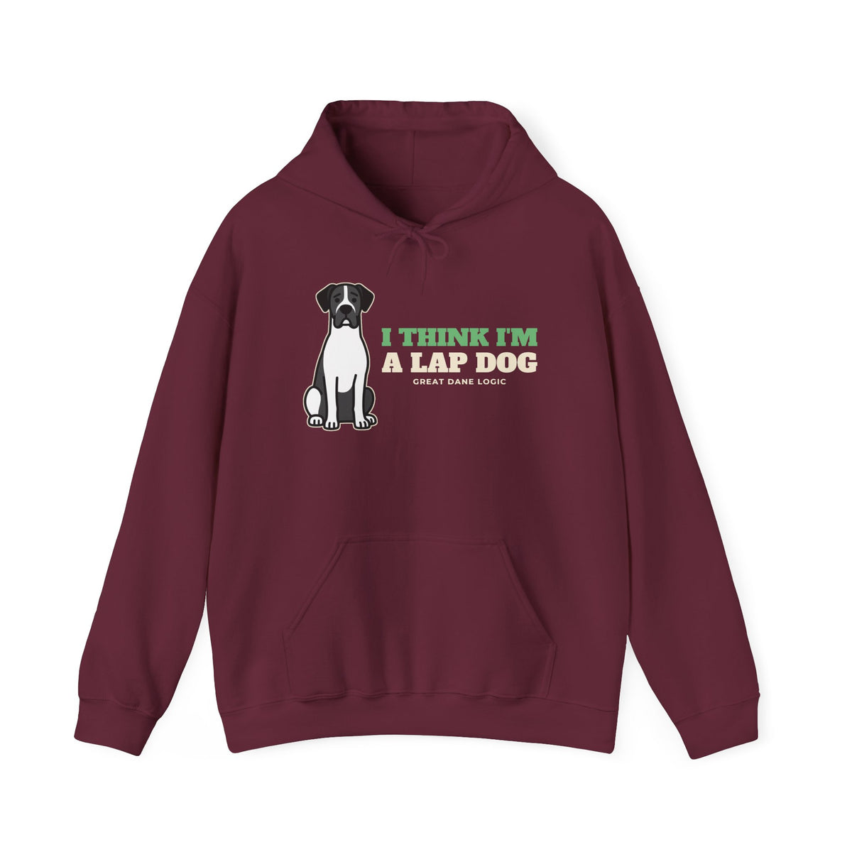 I Think I'm a Lap Dog Great Dane Hoodie | Great Dane Gift