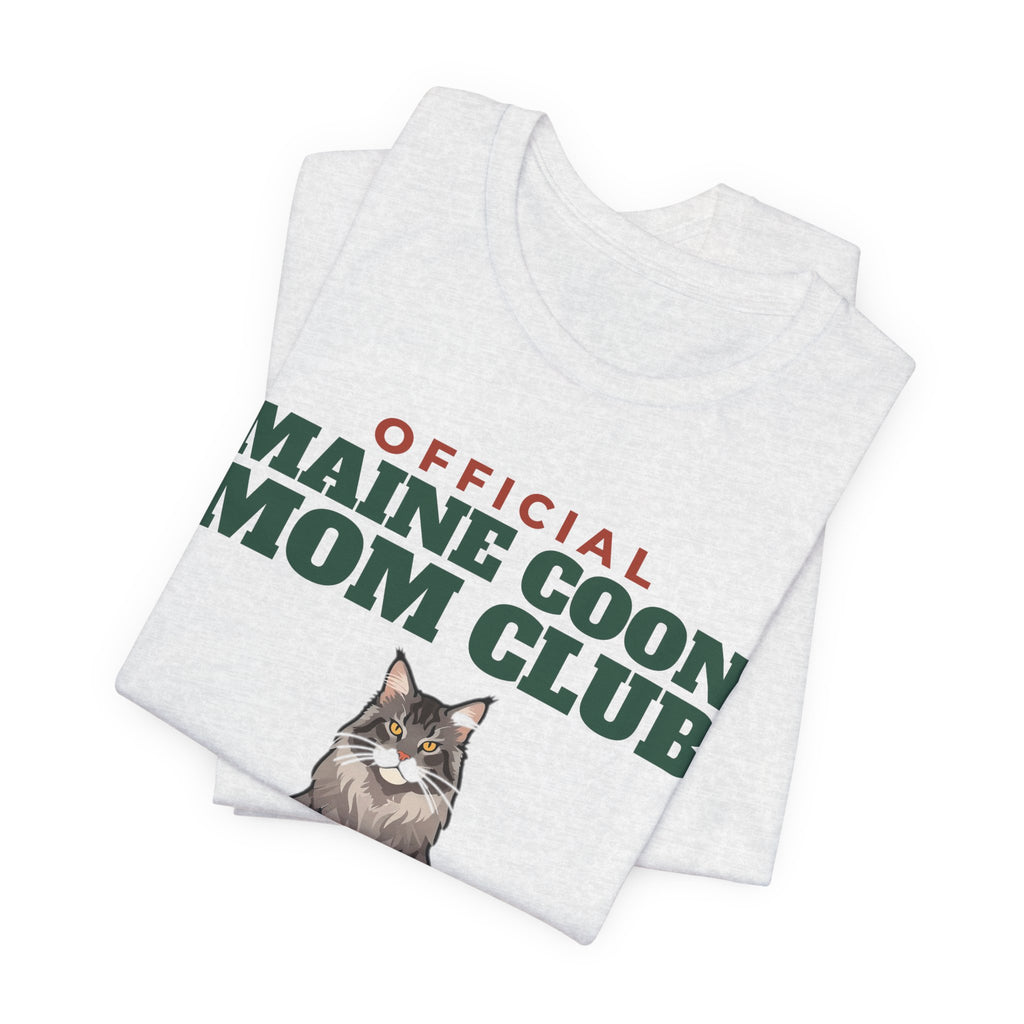 Official Maine Coon Mom Club Tee | Maine Coon Mom Gift