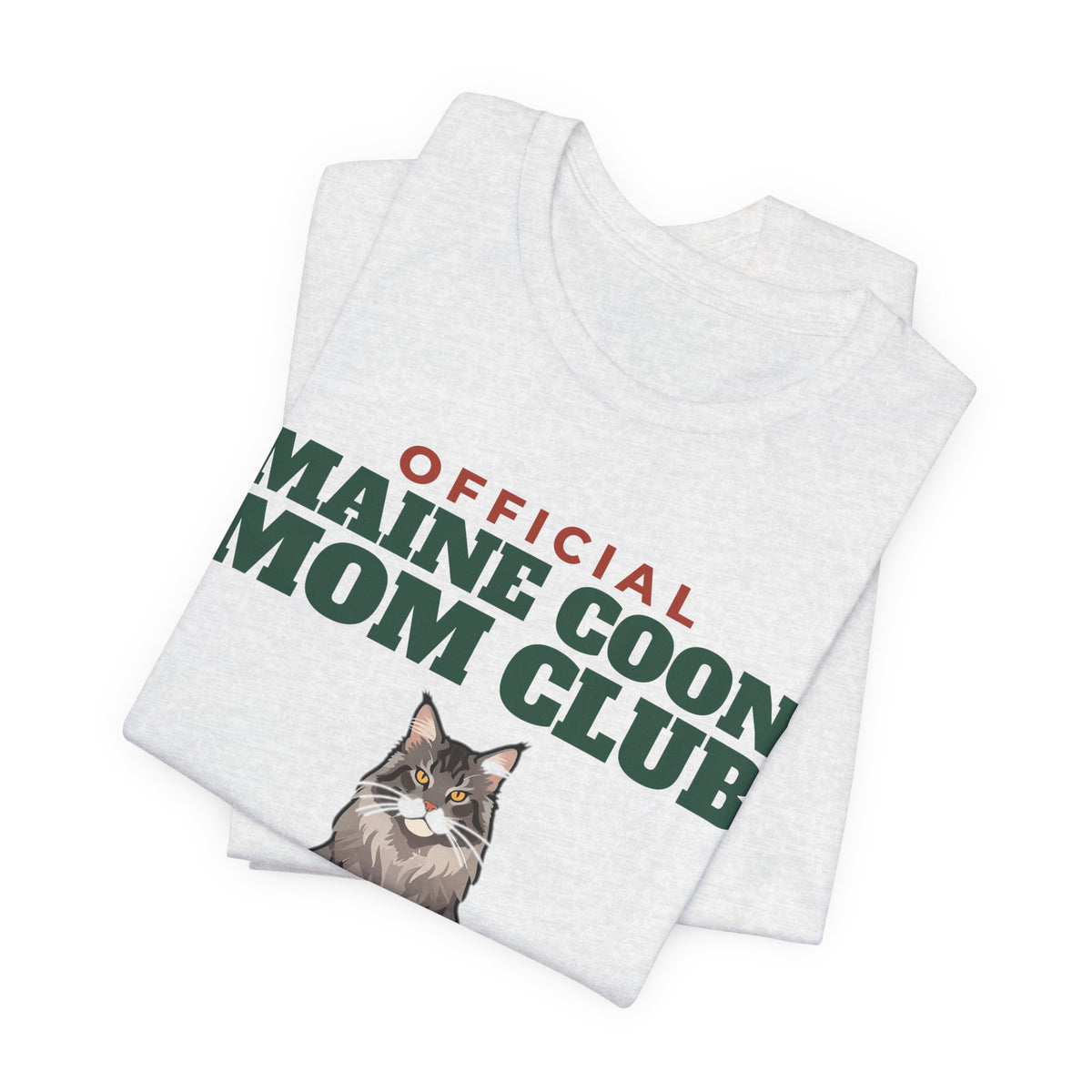 Official Maine Coon Mom Club Tee | Maine Coon Mom Gift