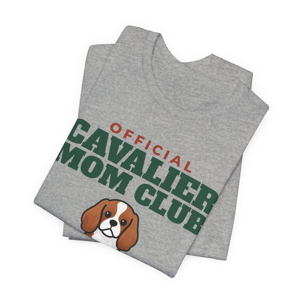 Official Cavalier King Charles Mom Club Tee | Cavalier King Charles Mom Gift