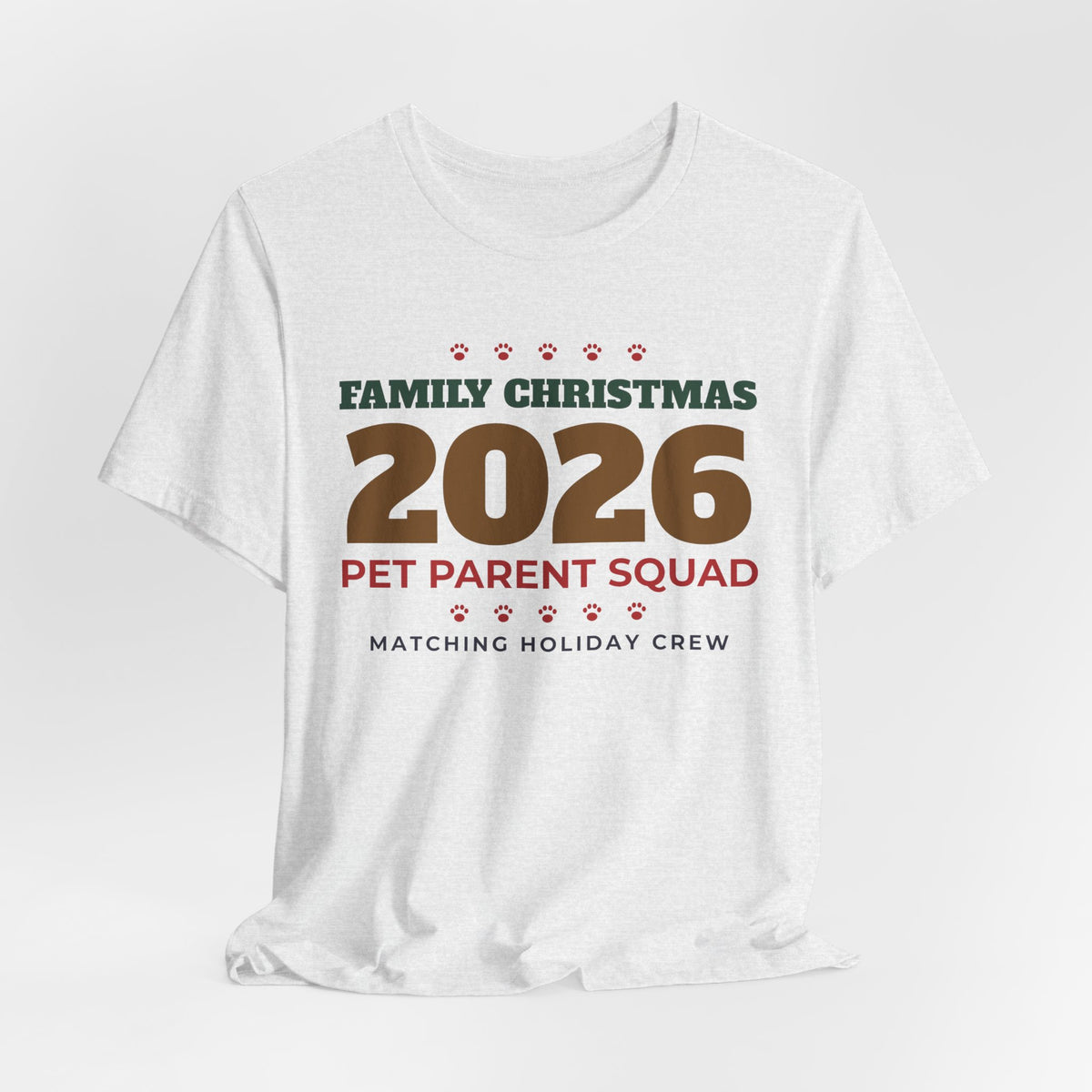 Family Christmas 2026 Pet Parent Squad Tee