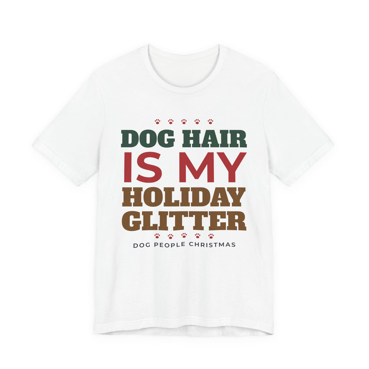 Dog Hair Is My Holiday Glitter Tee - original t-shirt design by Pastime Goods
