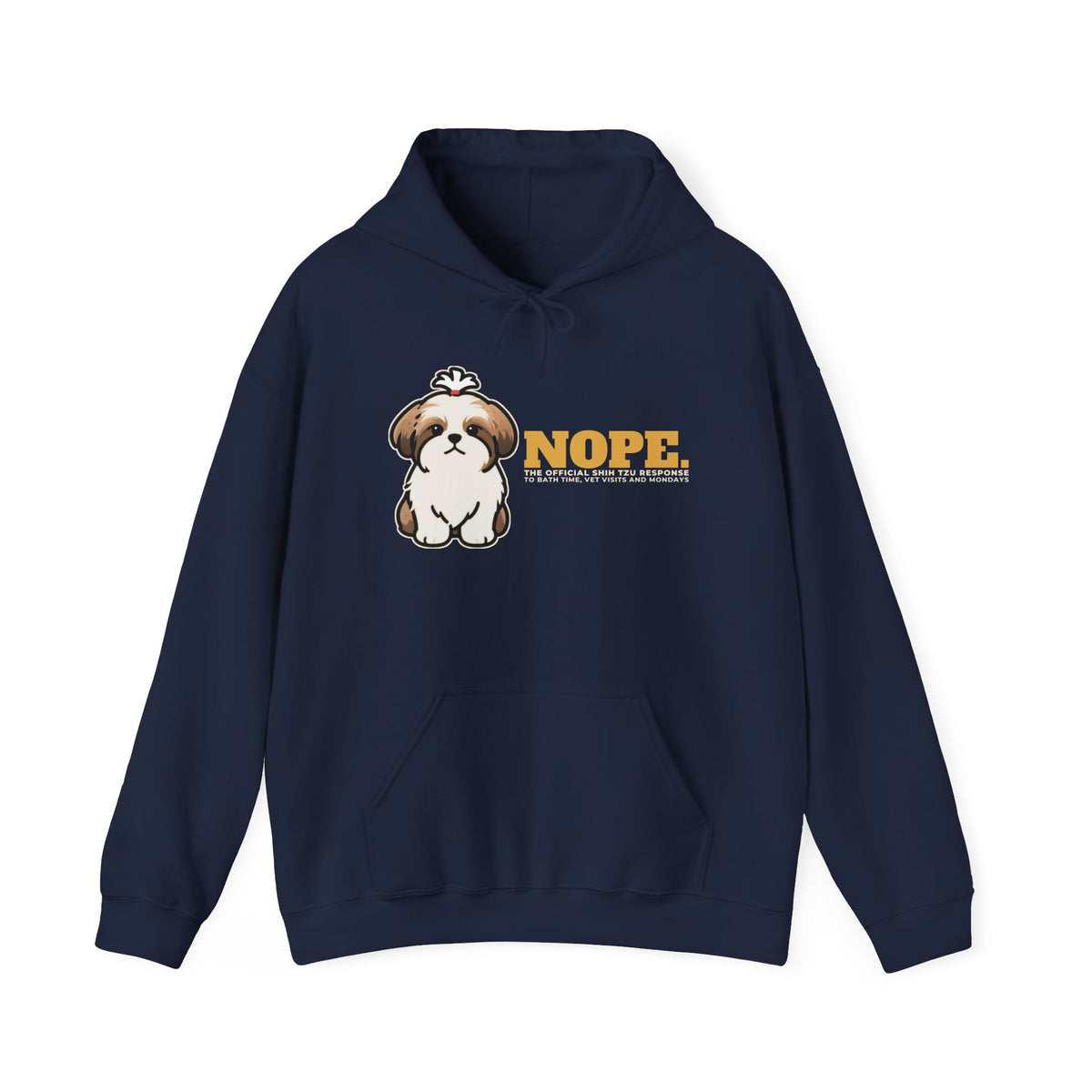 Nope. Funny Shih Tzu Hoodie | Shih Tzu Lover Gift