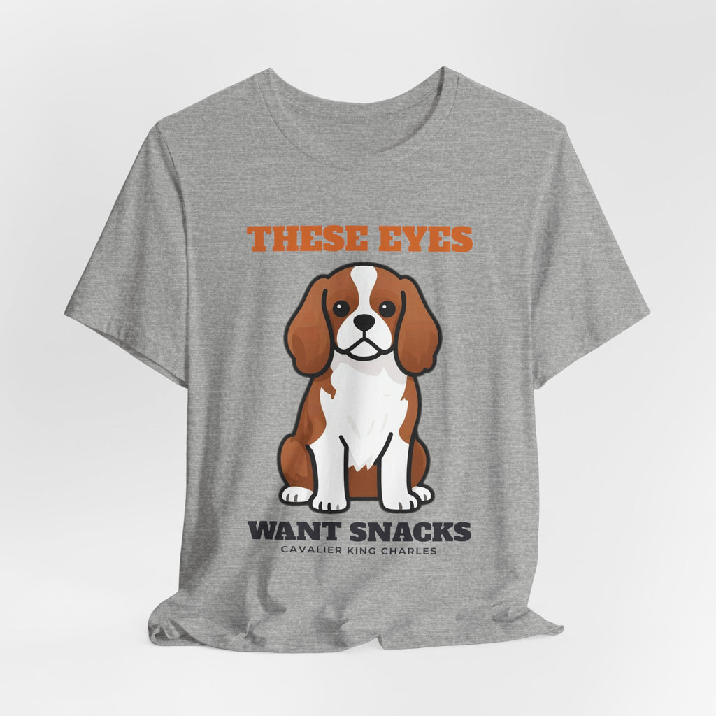These Eyes Want Snacks Cavalier King Charles Tee | Cavalier King Charles Gift