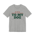 Personal Assistant to My Dog Tee | Funny Dog Mom Gift